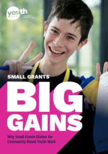 The front cover of Youth Scotland's Small Grants, Big Gains report